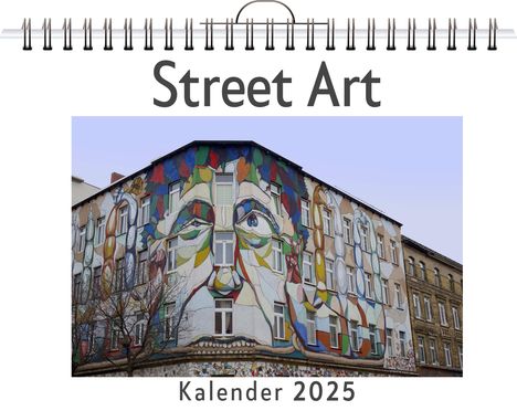 Emil Schmid: Street Art, Kalender