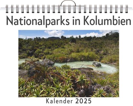 Alexander Maier: Nationalparks in Kolumbien, Kalender