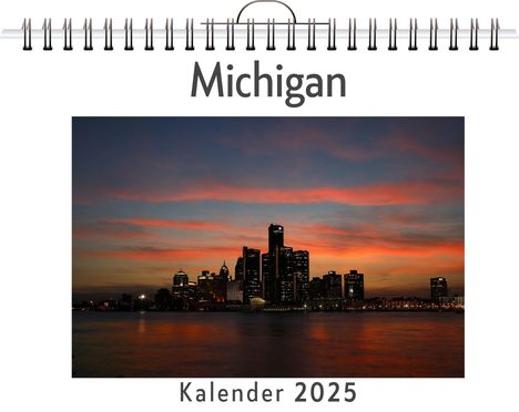 Max Braun: Michigan, Kalender