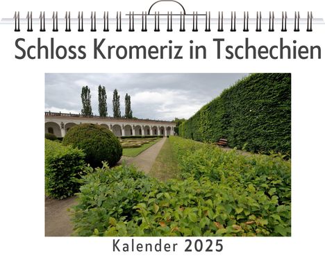 David Wolf: Schloss Kromeriz in Tschechien, Kalender