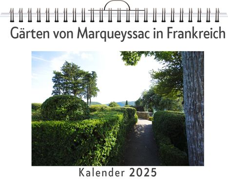 Alice Maier: Gärten von Marqueyssac in Frankreich, Kalender