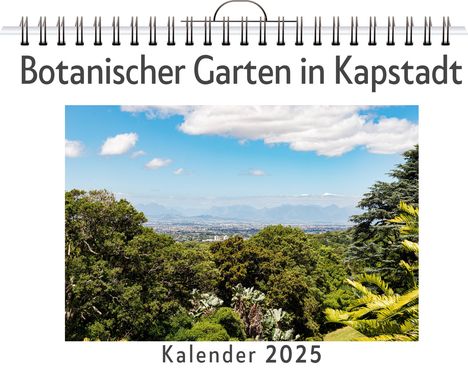 Leah Scholz: Botanischer Garten in Kapstadt, Kalender