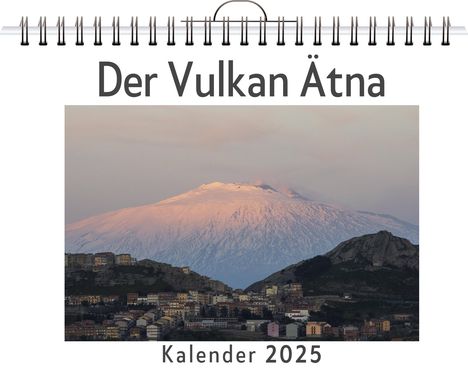 Sophia Schulz: Der Vulkan Ätna, Kalender