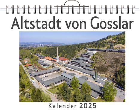 Eva Scholz: Altstadt von Gosslar, Kalender