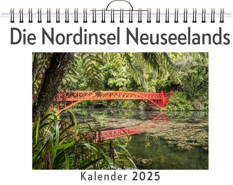 Charlotte Bauer: Die Nordinsel Neuseelands, Kalender