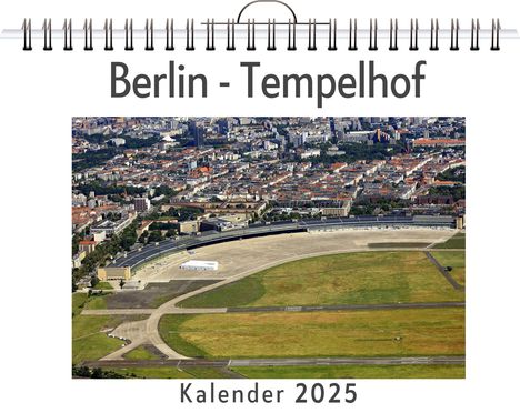 Max Schulz: Berlin - Tempelhof, Kalender