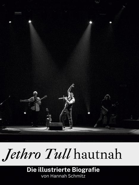 Hannah Schmitz: Jethro Tull hautnah, Buch