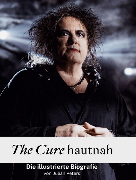 Julian Peters: The Cure hautnah, Buch