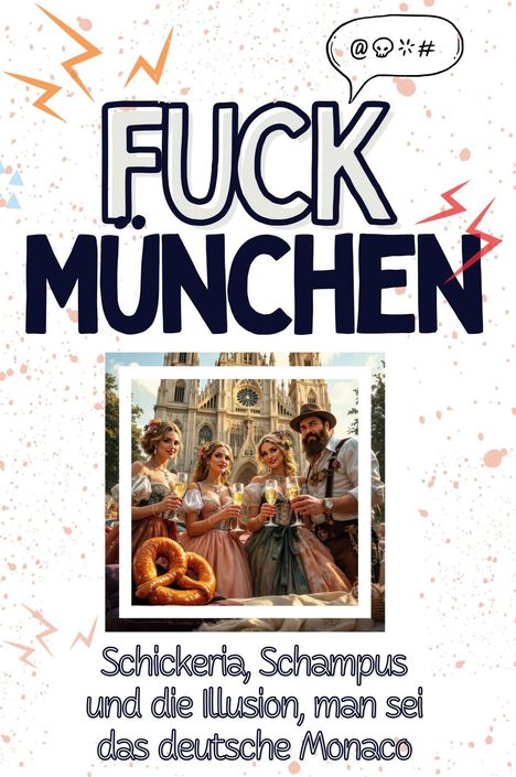 Olivia Hofmann: Fuck München, Buch