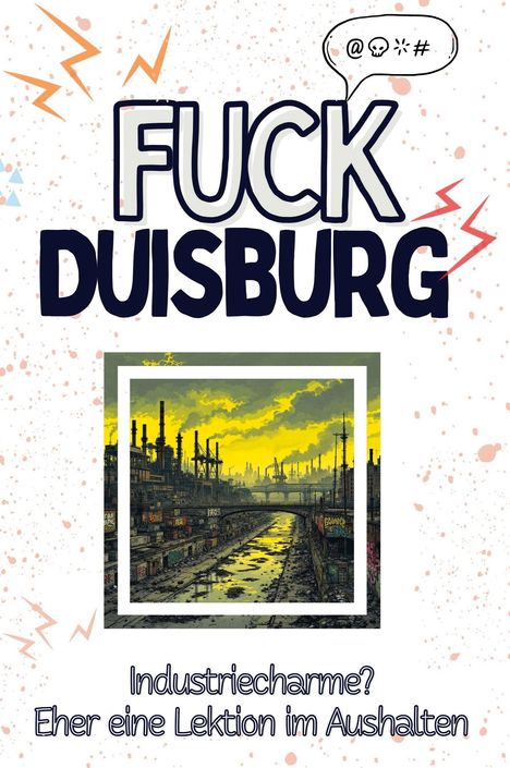 Aaron Lange: Fuck Duisburg, Buch