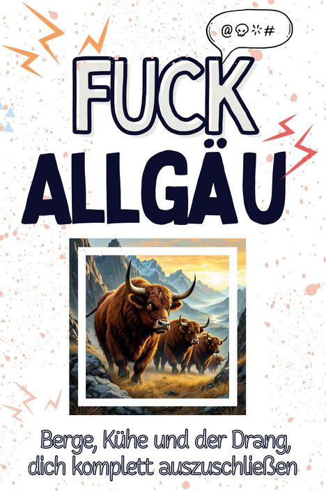 Amelia Herrmann: Fuck Allgäu, Buch