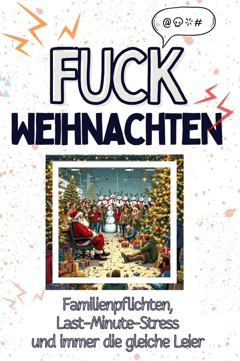 Amelia Münch: Fuck Weihnachten, Buch