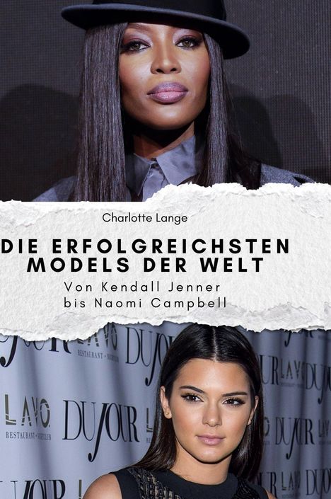 Charlotte Lange: Die erfolgreichsten Models der Welt, Buch