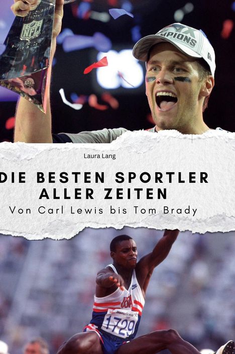 Laura Lang: Die besten Sportler aller Zeiten, Buch