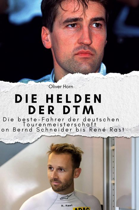 Oliver Horn: Die Helden der DTM, Buch