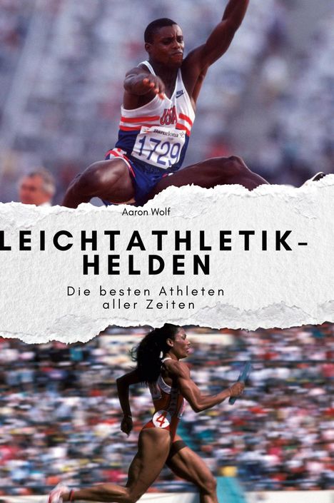 Aaron Wolf: Unsere Leichtathletik-Helden, Buch