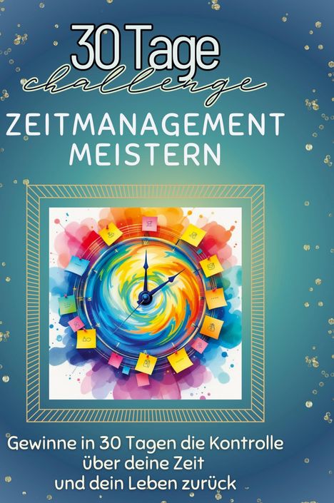 Lucas Schmied: Zeitmanagement meistern, Buch