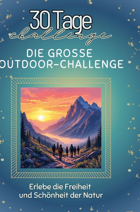 Lily Weber: Die große Outdoor-Challenge, Buch