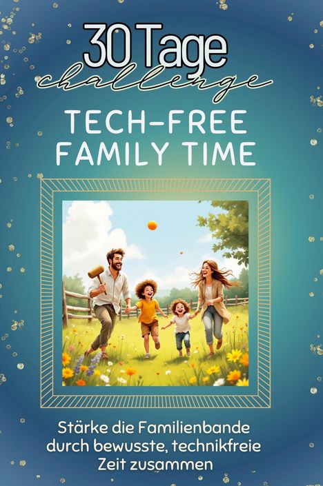 David Becker: Tech-free Family Time, Buch