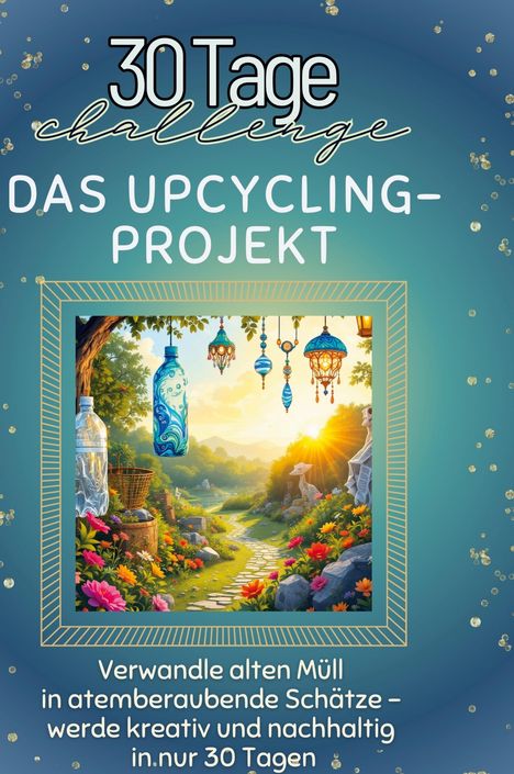 Nele Werner: Das Upcycling-Projekt, Buch