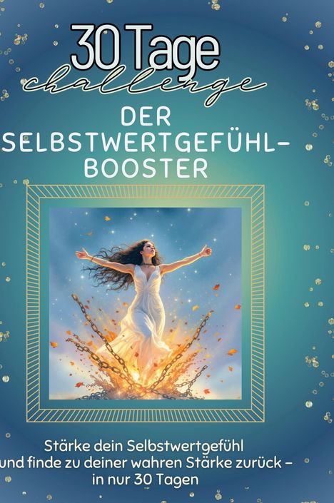 Jakob Schwarz: Der Selbstwertgefühl-Booster, Buch