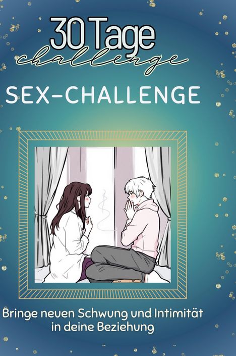 Louis Schäfer: Sex-Challenge, Buch