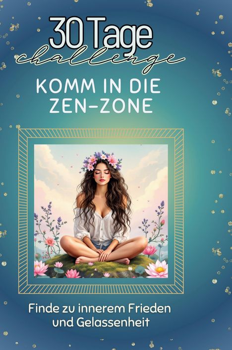 Charlotte Schröder: Komm in die Zen-Zone, Buch