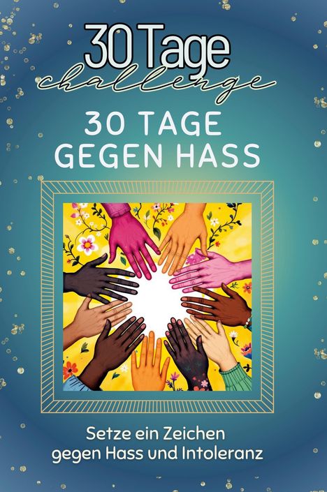 Mia Müller: 30 Tage gegen Hass, Buch