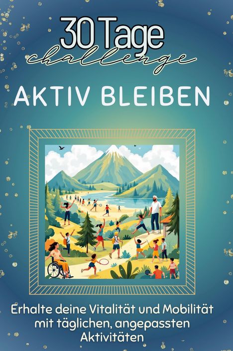 Elias Schmied: Aktiv bleiben, Buch