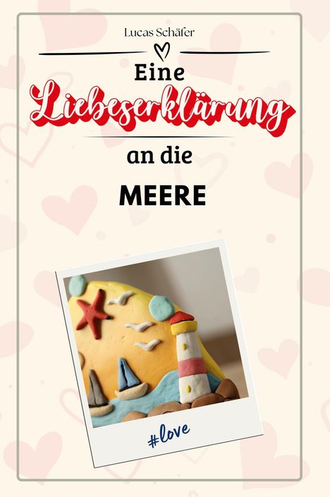 Lucas Schäfer: Eine Liebeserklärung an die Meere, Buch