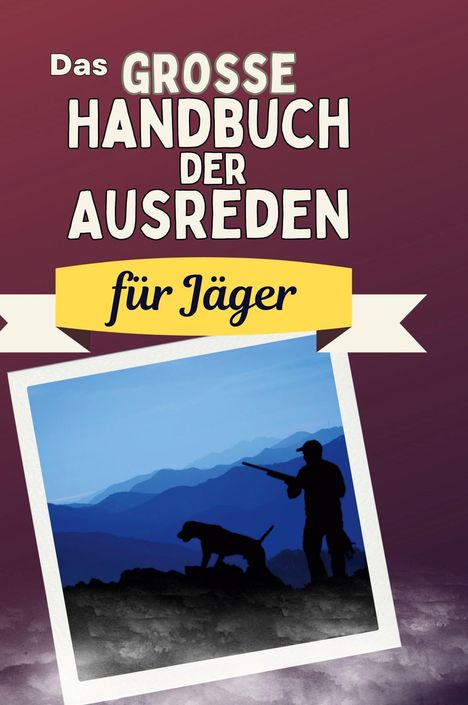 Ella Günther: Das große Handbuch der Ausreden, Buch