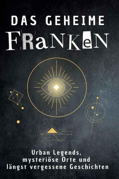 Leon Schneider: Das geheime Franken, Buch
