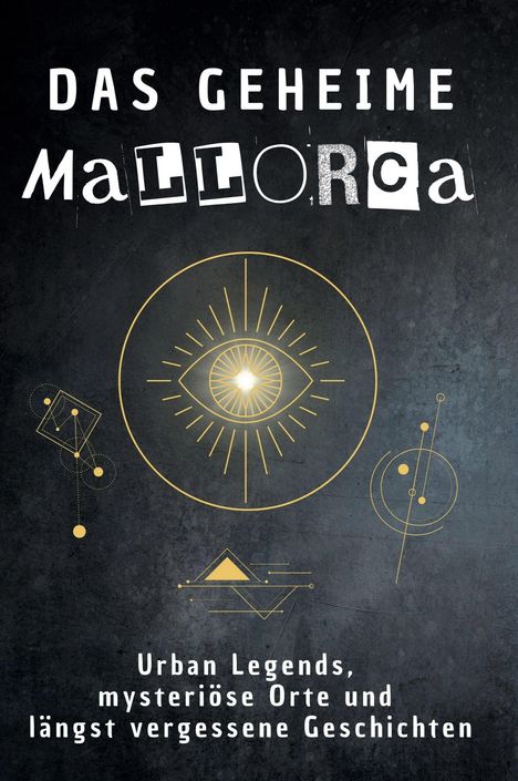 Tim Bauer: Das geheime Mallorca, Buch
