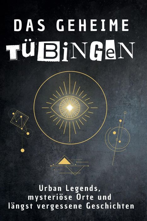 Samuel Münch: Das geheime Tübingen, Buch