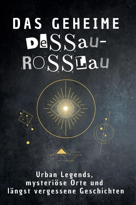 Lina Schröder: Das geheime Dessau-Roßlau, Buch