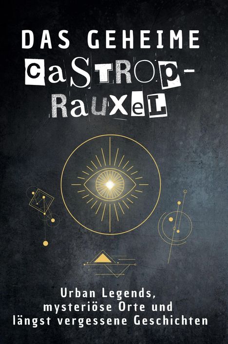 Emily Schwarz: Das geheime Castrop-Rauxel, Buch