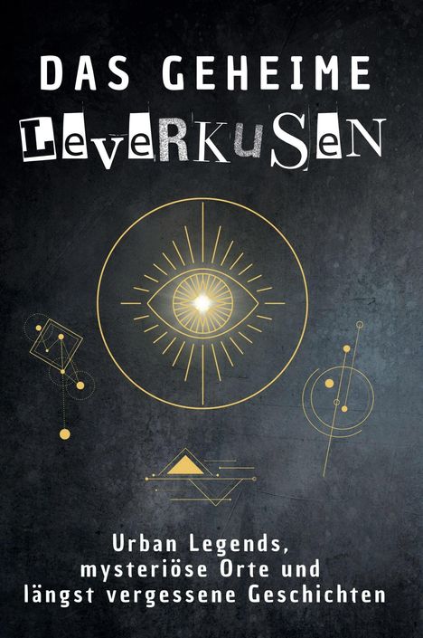 Sarah Becker: Das geheime Leverkusen, Buch