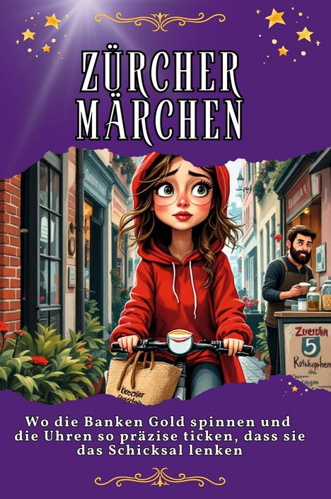 Isabella Schmitt: Zürcher Märchen, Buch