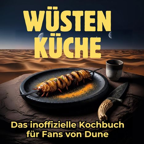 Mia Schwarz: Wüsten-Küche, Buch