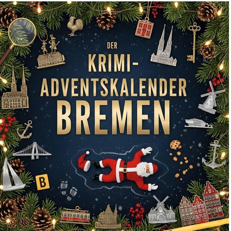 Alice Lehmann: Der Krimi-Adventskalender Bremen, Buch