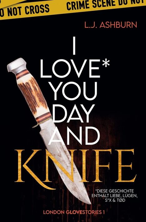 L. J. Ashburn: I love you Day and Knife, Buch