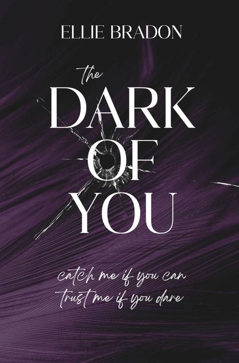 Ellie Bradon: The Dark Of You 3, Buch