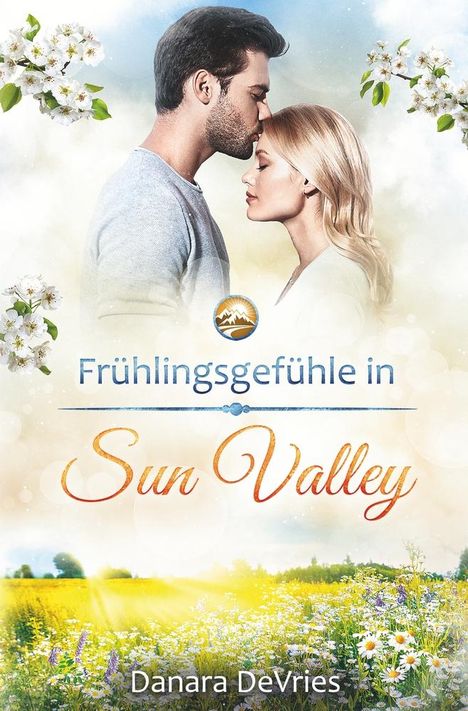Danara DeVries: Frühlingsgefühle in Sun Valley, Buch