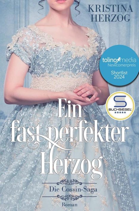 Kristina Herzog: Ein fast perfekter Herzog, Buch