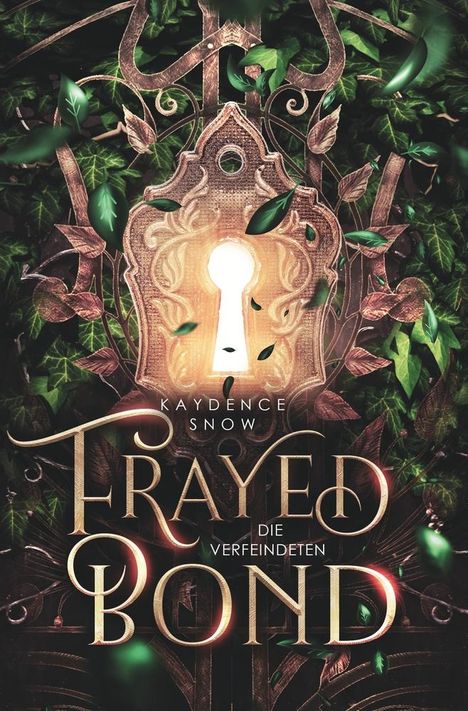 Kaydence Snow: Frayed Bond ¿ Die Verfeindeten, Buch