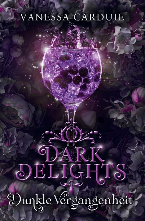 Vanessa Carduie: Dark Delights - Dunkle Vergangenheit, Buch
