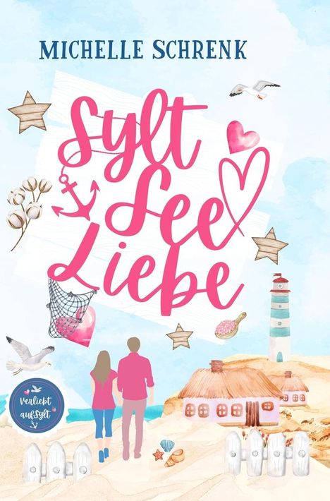 Michelle Schrenk: Syltseeliebe, Buch