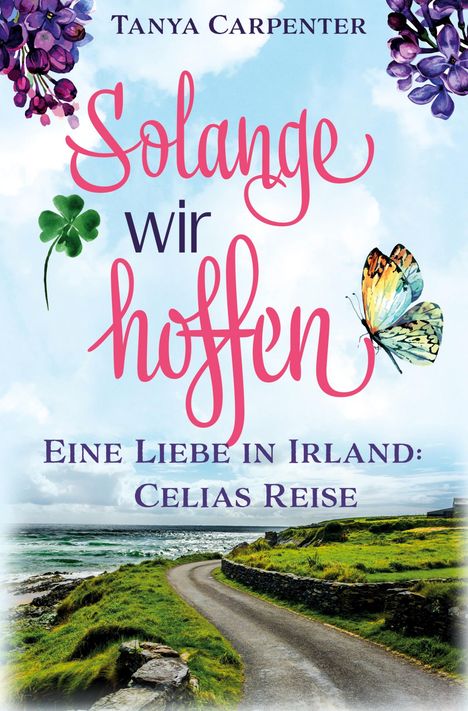 Tanya Carpenter: Solange wir hoffen, Buch