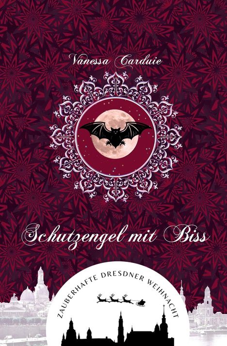 Vanessa Carduie: Schutzengel mit Biss (Zauberhafte Dresdner Weihnacht 7), Buch