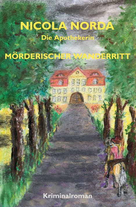 Nicola Norda: Mörderischer Wanderritt, Buch